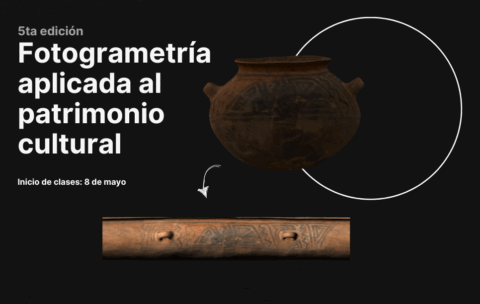 Curso de fotogrametría para crear modelos 3d con el patrimonio cultural